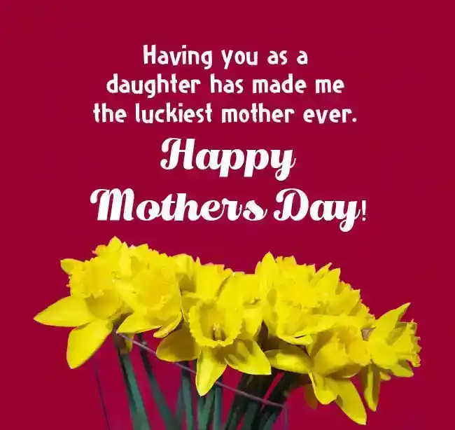 Mother’s Day Wishes for Daughter from Mother