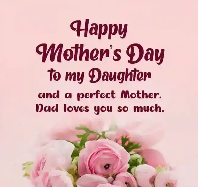 Mother’s Day Wishes for Daughter from Father