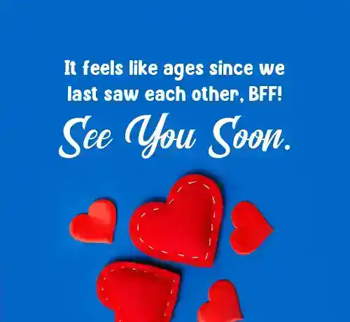 See You Soon Messages for Best Friend