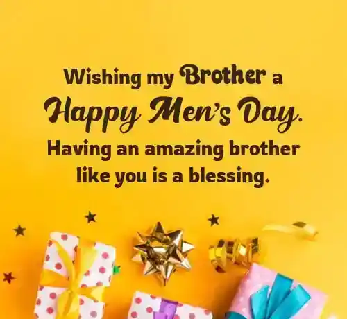 men’s day wishes for brother
