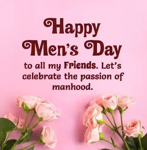 men’s day wishes for friends