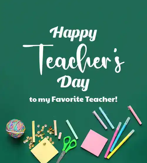 teachers day wishes for favorite teacher