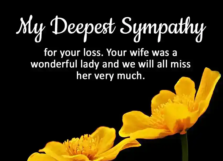 Deepest sympathy message for loss of wife
