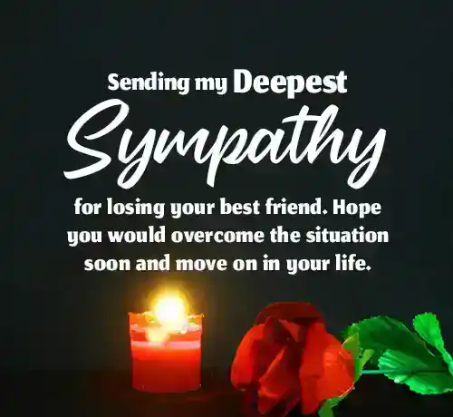 Sympathy Messages To Someone Who Lost a Friend