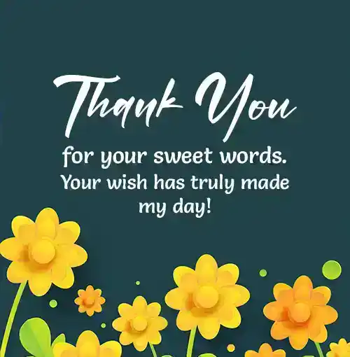 thank you for the wishes