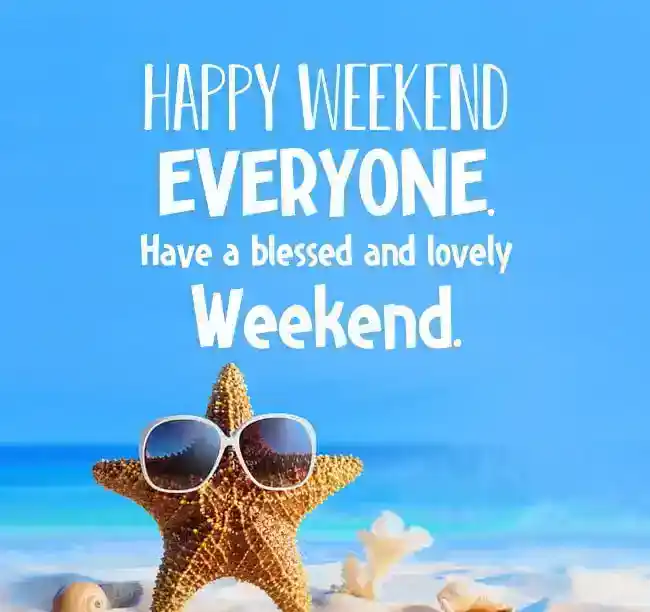 Happy-Weekend-Everyone
