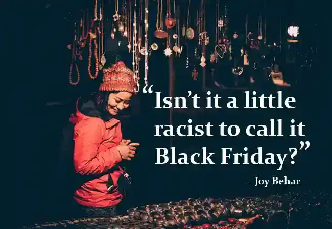 Funny Quotes About Black Friday